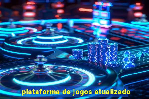 plataforma de jogos atualizado